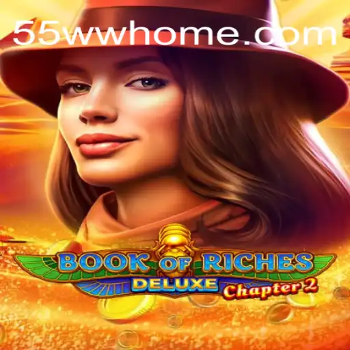 Exploring Book of Riches Deluxe Chapter 2: A Historical Journey