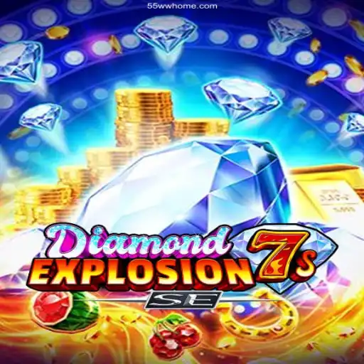 Explore the Thrills of DiamondExplosion7sSE with 55WW: A Trusted Gaming Experience